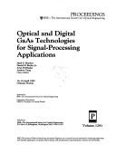 Optical and digital GaAs technologies for signal-processing applications : 16-18 April 1990, Orlando, Florida /