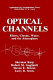 Optical channels : fibers, clouds, water, and the atmosphere /