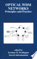 Optical WDM networks : principles and practice /