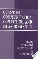 Quantum communication, computing and measurement 2 /