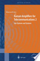 Raman amplifiers for telecommunications.