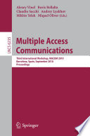 Multiple access communications : third international workshop, MACOM 2010, Barcelona, Spain, September 13-14, 2010 : proceedings /