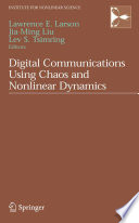 Digital communications using chaos and nonlinear dynamics /