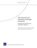 Universal core information exchange framework : assessing its implications for acquisition programs /