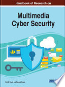 Handbook of research on multimedia cyber security /