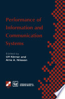 Performance of information and communication systems : IFIP TC6 / WG6.3 Seventh International Conference on Performance of Information and Communication Systems (PICS ?98) 25?28 May 1998, Lund, Sweden /
