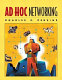 Ad hoc networking /