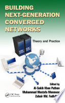 Building next-generation converged networks : theory and practice /