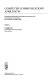 Computer communications--AFRICOM '84 : proceedings of the IFIP TC 6 First African Conference on Computer Communications, Tunis, Tunisia, 21-23 May, 1984 /