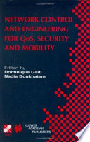 Network control and engineering for QoS, security and mobility : IFIP TC6/WG6.2 & WG6.7 Conference on Network Control and Engineering for QoS, Security, and Mobility (Net-Con 2002), October 23-25, 2002, Paris, France /