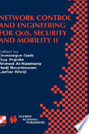 Network control and engineering for QoS, Security, and Mobility II : IFIP TC6/WG6.2 & WG6.7 Second International Conference on Network Control and Engineering for QoS, Security, and Mobility (Net-Con 2003), October 13-15, 2003, Muscat, Oman /
