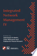 Integrated network management IV : proceedings of the Fourth International Symposium on Network Management, 1995 /