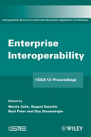 Enterprise interoperability : I-ESA'12 proceedings /