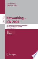 Networking--ICN 2005 : 4th International Conference on Networking, Réunion Island, France, April 17-21, 2005 : proceedings /