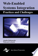 Web-enabled systems integration : practice and challenges /