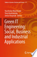 Green IT Engineering: Social, Business and Industrial Applications /