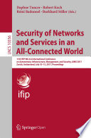 Security of Networks and Services in an All-Connected World : 11th IFIP WG 6.6 International Conference on Autonomous Infrastructure, Management, and Security, AIMS 2017, Zurich, Switzerland, July 10-13, 2017, Proceedings /