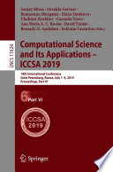 Computational Science and Its Applications - ICCSA 2019 : 19th International Conference, Saint Petersburg, Russia, July 1-4, 2019, Proceedings, Part VI /