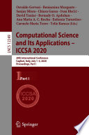 Computational Science and Its Applications - ICCSA 2020 : 20th International Conference, Cagliari, Italy, July 1-4, 2020, Proceedings, Part I /