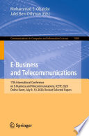 E-Business and Telecommunications : 17th International Conference on E-Business and Telecommunications, ICETE 2020, Online Event, July 8-10, 2020, Revised Selected Papers /