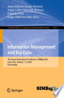 Information Management and Big Data : 7th Annual International Conference, SIMBig 2020, Lima, Peru, October 1-3, 2020, Proceedings /