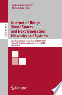 Internet of Things, Smart Spaces, and Next Generation Networks and Systems : 22nd International Conference, NEW2AN 2022, Tashkent, Uzbekistan, December 15-16, 2022, Proceedings /