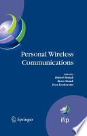 Personal Wireless Communications : The 12th IFIP International Conference on Personal Wireless Communications (PWC 2007), Prague, Czech Republic, September 2007 /