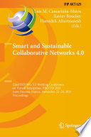Smart and Sustainable Collaborative Networks 4.0 : 22nd IFIP WG 5.5 Working Conference on Virtual Enterprises, PRO-VE 2021, Saint-Étienne, France, November 22-24, 2021, Proceedings /