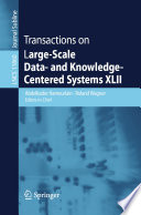 Transactions on Large-Scale Data- and Knowledge-Centered Systems XLII /