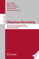 Ubiquitous Networking : 8th International Symposium, UNet 2022, Montreal, QC, Canada, October 25-27, 2022, Revised Selected Papers /