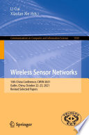 Wireless Sensor Networks : 15th China Conference, CWSN 2021, Guilin, China, October 22-25, 2021, Revised Selected Papers /