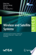 Wireless and Satellite Systems : 12th EAI International Conference, WiSATS 2021, Virtual Event, China, July 31 - August 2, 2021, Proceedings /