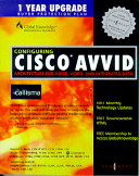 Configuring Cisco AVVID.