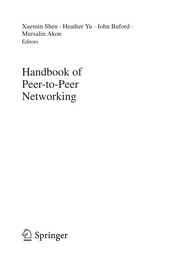 Handbook of peer-to-peer networking /