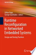 Runtime reconfiguration in networked embedded systems : design and testing practices /