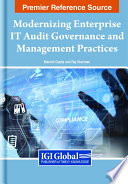 Modernizing enterprise IT audit governance and management practices /