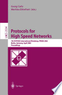 Protocols for high speed networks : 7th IFIP/IEEE international workshop, PfHSN 2002, Berlin, Germany, April 22-24, 2002 : proceedings /