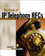 Big book IP telephony RFCs /