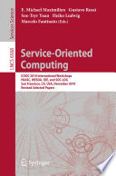 Service-oriented computing : ICSOC 2010 International Workshops, PAASC, WESOA, SEE, and SOC-LOG, San Francisco, CA, USA, December 7-10, 2010, Revised selected papers /