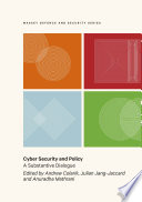 Cyber security and policy : a substantive dialogue /