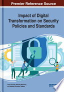 Impact of digital transformation on security policies and standards /