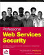 Professional Web services security /