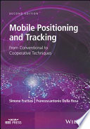 Mobile positioning and tracking : from conventional to cooperative techniques /