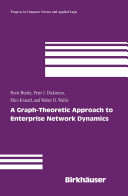 A graph-theoretic approach to enterprise network dynamics /
