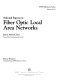 Selected papers on fiber optic local area networks /