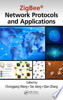 ZigBee network protocols and applications /