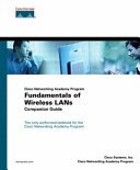 Cisco Networking Academy Program : fundamentals of wireless LANs companion guide /