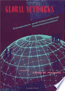 Global networks : computers and international communication /