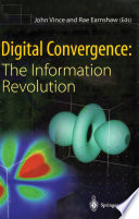 Digital convergence : the information revolution /