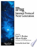 IPng, Internet protocol next generation /